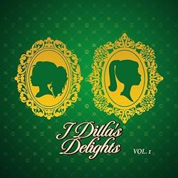 J Dilla's Delights, Vol. 1