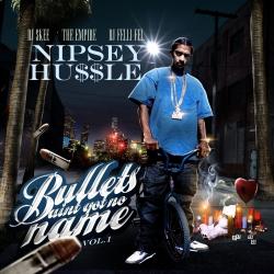 Bullets Ain't Got No Names Vol. 1