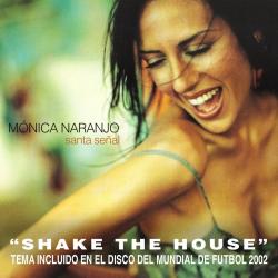 Shake the house del álbum 'Santa Señal'