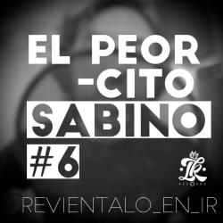 El Peorcito: Reviéntalo en Ir #6 (Single)