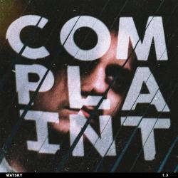 Welcome to The Family del álbum 'Complaint'
