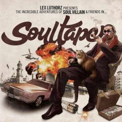 Desde El Principio del álbum 'Presents the Incredible Adventures of Soul Villain & Friends In... Soultape'