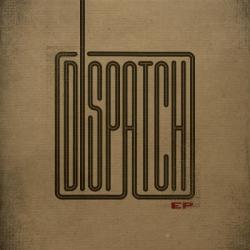 Dispatch EP