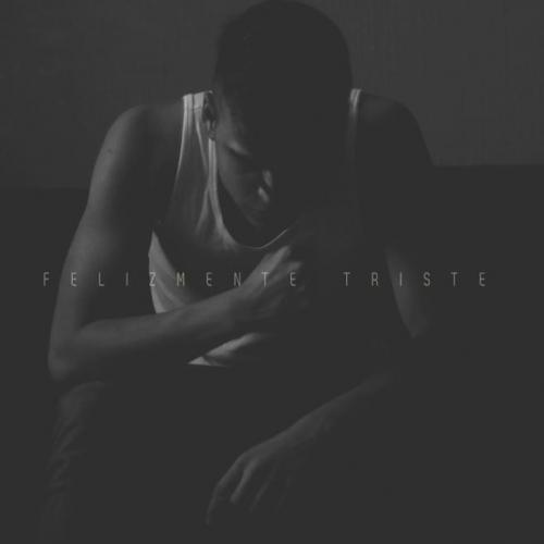 Felizmente Triste - Tengo a quien rendirle