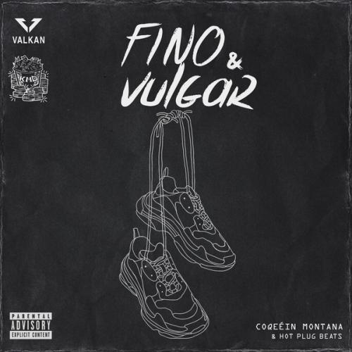 Fino & Vulgar (EP) - Que Fue