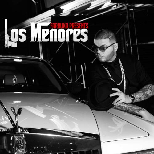 Farruko Presents: Los Menores - Así Crecí