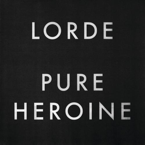 Pure Heroine - Still Sane