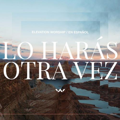 Lo Harás Otra Vez - Lo Harás Otra Vez (Do It Again)