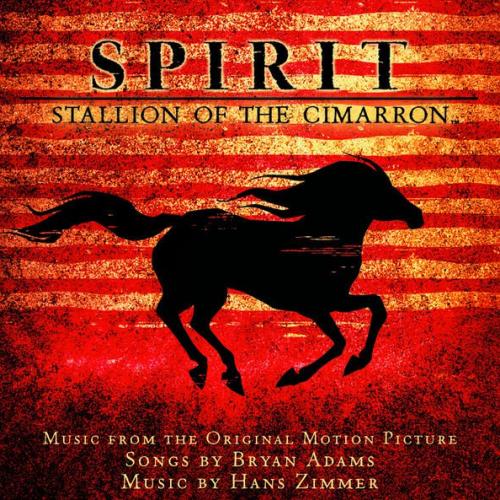 Spirit: Stallion of the Cimarron (Soundtrack) - Here I Am