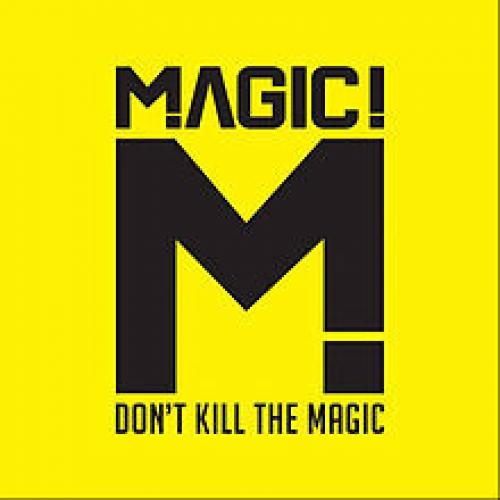 Don't Kill The Magic - No way no