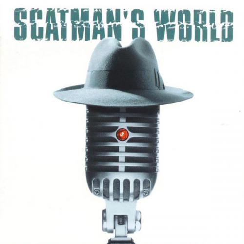 Scatman's World - Scatman