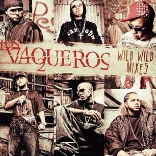 Los Vaqueros: Wild Wild Mixes - Quizás