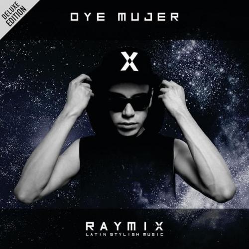 Oye Mujer (Deluxe Edition) - Hey There