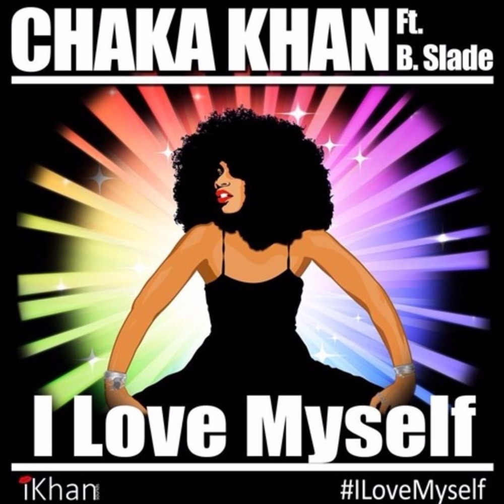 Песня love myself. Chaka Khan Art. Chaka Khan albums. Chaka Khan Chaka 1978. Chaka Khan 2007.