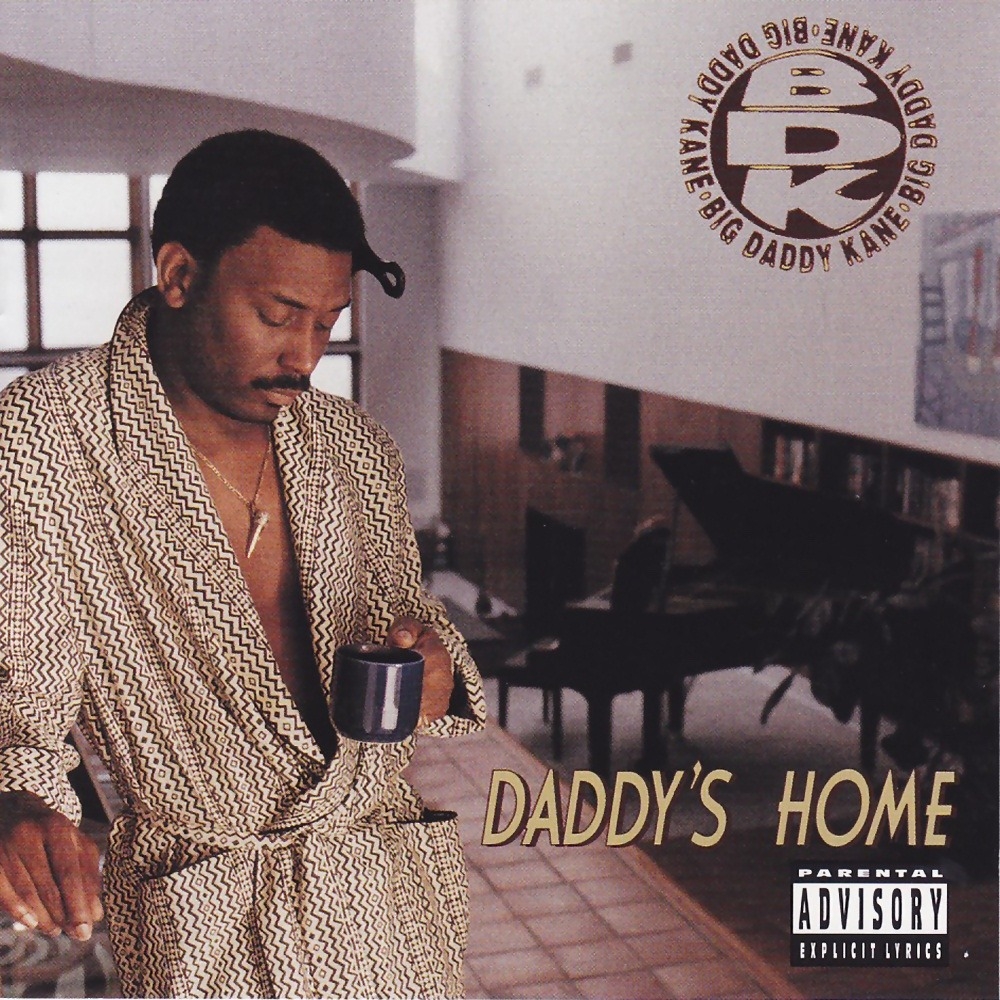 Big Daddy Kane - Daddy's Home (1994)