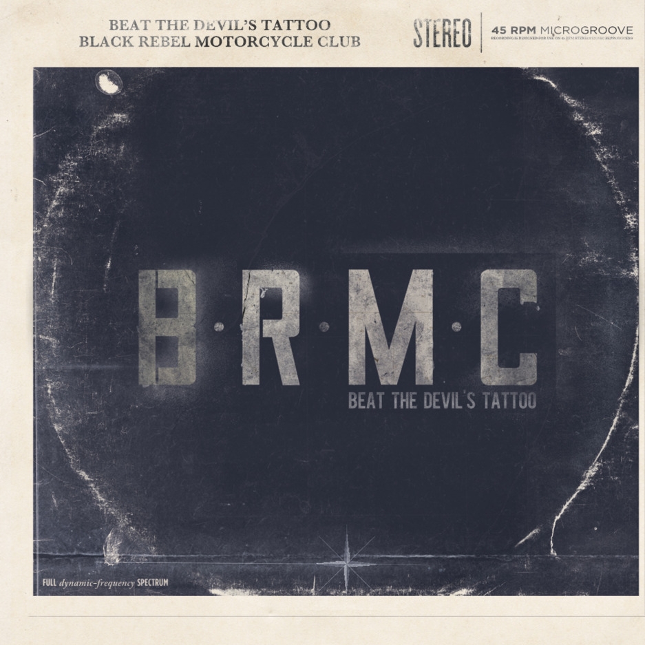 Beat The Devil´s Tattoo Letra Black Rebel Motorcycle Club