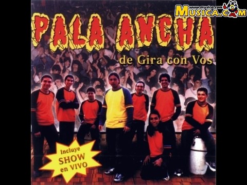 Fotos de Pala Ancha  Musica.com