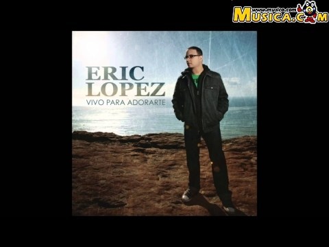 Nadie como tu de Eric Lopez