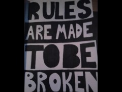 Made to be Broken