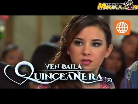 Ven Baila Quinceañera