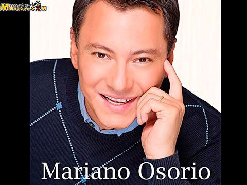 MARIANO OSORIO - Letras de Mariano Osorio 