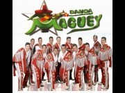 Banda Maguey Banda Maguey