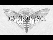 Ion Dissonance