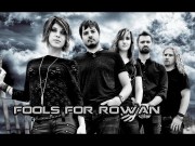 Fools For Rowan