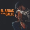 El Sebas de la Calle