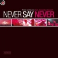 Never Say Never