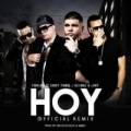 Hoy (Official Remix) (ft. Farruko, Jory, J-Alvarez)