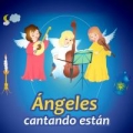 Ángeles cantando están