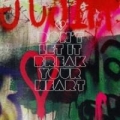Don't Let It Break Your Heart (en español)