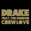 Crew Love (ft. The Weeknd)