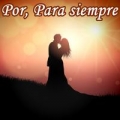 Por, Para siempre