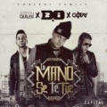 La Mano Se Te Fue (ft. D.OZi y Gotay)