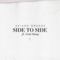 Side To Side (ft. Nicki Minaj)