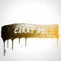 Carry Me (ft. Julia Michaels)