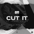 Cut It (ft. Young Dolph)