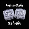 Used to This (ft. Drake)