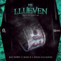 Me llueven (ft. Hear This Music, El Poeta Callejero & Mark B)