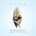 Living (ft. Alex Clare)