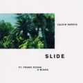Slide (ft. Frank Ocean, Migos)