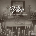 It's A Vibe (ft. Ty Dolla Sign, Trey Songz, Jhené Aiko)