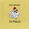 Tu Pollo (ft. Sech)