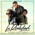 La Realidad (Remix) (ft. Pusho & Wisin)