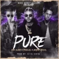 Pure (ft. Farruko, Bryant Myers, Dj Luian, Ez el Ezeta)