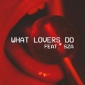 What Lovers Do (ft. SZA)