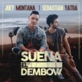 Suena El Dembow (ft. Sebastián Yatra)