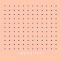 Young You